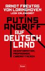 Arndt Freytag von Loringhoven: Putins Angriff auf Deutschland, Buch