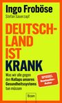 Ingo Froböse: Deutschland ist krank, Buch