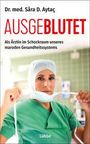 Sâra D. Aytaç: Ausgeblutet, Buch