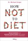 Michael Greger: How Not to Diet, Buch