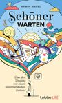 Armin Nagel: Schöner Warten, Buch