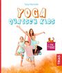 Tanja Mairhofer: Yoga Quatsch Kids, Buch