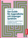 Jennifer Cook: Der Guide für Jugendliche mit Asperger-Syndrom, Buch