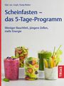 Dunja Rieber: Scheinfasten - das 5-Tage-Programm, Buch