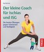 Kay Bartrow: Der kleine Coach für Ischias und ISG, Buch