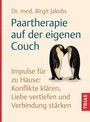 Birgit Jakobs: Paartherapie auf der eigenen Couch, Buch