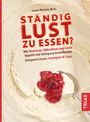 „STÄNDIG LUST ZU ESSEN?“ in roter Schrift. Ein Löffel entnimmt Eiscreme mit roter Soße. Beige und rote Farbtöne.