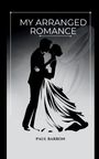 Paul Barron: my arranged romance, Buch