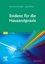 Mana Schmidt-Haghiri: Evidenz für die Hausarztpraxis, Buch