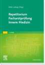 : Repetitorium Facharztprüfung Innere Medizin, Buch