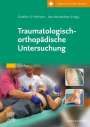 : Traumatologisch-Orthopädische Untersuchung, Buch