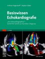 Andreas Hagendorff: Basiswissen Echokardiografie, Buch