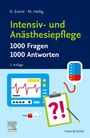 Katharina Everts: Intensiv- und Anästhesiepflege. 1000 Fragen, 1000 Antworten, Buch