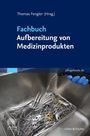 : Fachbuch Aufbereitung von Medizinprodukten, Buch