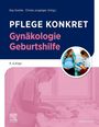 „PFLEGE KONKRET Gynäkologie Geburtshilfe“ 8. Auflage. Oben schwangerer Frau von Hebamme betreut.