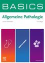 Simon Christof Nennstiel: BASICS Allgemeine Pathologie, Buch