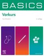 Paul Yannick Windisch: BASICS Vorkurs Medizin, Buch