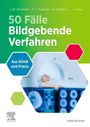 "50 Fälle Bildgebende Verfahren. Aus Klinik und Praxis." Ein Mensch liegt in einem MRT-Gerät. Farben: Grün, Blau.