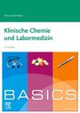 Oliver Schmetzer: BASICS Klinische Chemie und Labormedizin, Buch