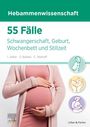 Inga Adler: 55 Fälle Hebammenwissenschaft, Buch