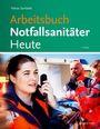 Tobias Sambale: Arbeitsbuch Notfallsanitäter Heute, Buch