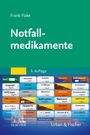 Frank Flake: Notfallmedikamente, Buch