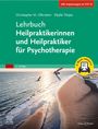 Christopher Ofenstein: Lehrbuch Heilpraktikerinnen und Heilpraktiker für Psychotherapie + E-Book (Inkl. Anpassungen an ICD-11), Buch