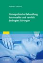 Nathalie Camirand: Osteopathische Behandlung hormoneller und nervlich bedingter Störungen, Buch