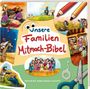 : Unsere Familien-Mitmach-Bibel, Buch