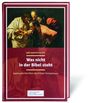 Uwe-Karsten Plisch: Was nicht in der Bibel steht, Buch