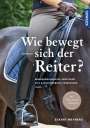 Eckart Meyners: Wie bewegt sich der Reiter?, Buch