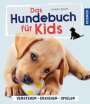 Sandra Bruns: Das Hundebuch für Kids, Buch