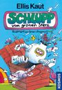 Ellis Kaut: Schlupp vom grünen Stern, Buch