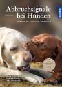 Thomas Bursch: Abbruchsignale bei Hunden, Buch