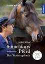 Sharon Wilsie: Sprachkurs Pferd - Das Trainingsbuch, Buch