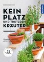 Burkhard Bohne: Kein Platz und trotzdem Kräuter, Buch