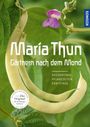 Maria Thun: Maria Thun - Gärtnern nach dem Mond, Buch