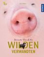 Jule Ambach: Heimische Tiere und ihre wilden Verwandten, Buch