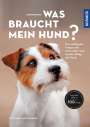 Carolin Hoffmann: Was braucht mein Hund?, Buch