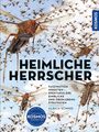 Ulrich Schmid: Insekten - Heimliche Herrscher, Buch
