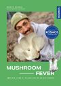 Moritz Schmid: Mushroom Fever, Buch