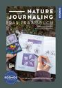 Verena Hillgärtner: Nature Journaling - Das Praxisbuch, Buch