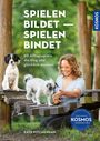 Kate Kitchenham: Spielen bildet - spielen bindet, Buch