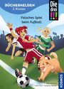 Jule Ambach: Die drei !!!, Bücherhelden 2. Klasse, Falsches Spiel beim Fußball, Buch