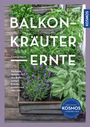 Lisana Hartl: Balkon-Kräuter-Ernte, Buch
