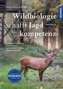 Konstantin Börner: Wildbiologie schafft Jagdkompetenz, Buch