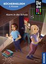 Jule Ambach: Die drei !!!, Bücherhelden 2. Klasse, Alarm in der Schule, Buch