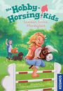 Jenny Bicho: Die Hobby-Horsing-Kids, 2, Sommer, Sonne, Pferdeglück, Buch