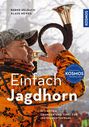 Einfach Jagdhorn, Buch