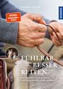 Stephan Fischer: Fühlbar besser reiten, Buch